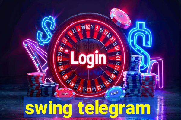 swing telegram